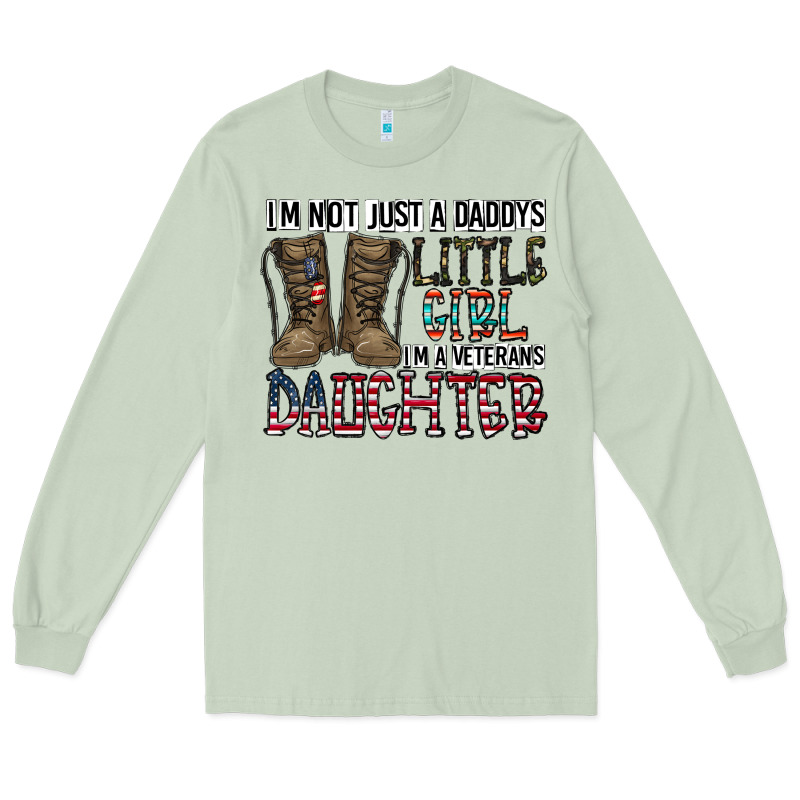 I'm Not Just A Daddy's Little Girl Long Sleeve Tee by CowhideDigitalArt | Teevron