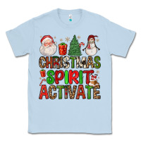 Dusty Blue christmas spirit activate Classic Tee - FaDigitalArtStudio