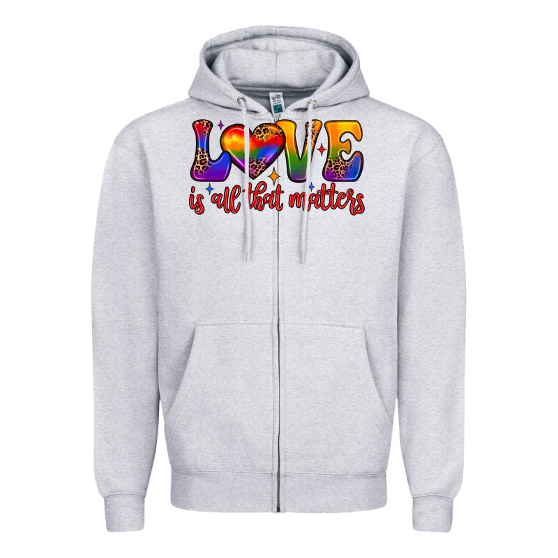 Love Is All That Matters Zipper Hoodie by JahusDesignShop | Teevron