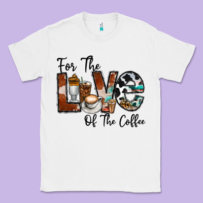 For The Love Of The Coffe Classic Tee Designed By Cowhidedigitalart