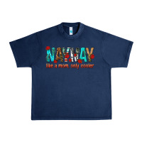 Navy naynay like a mom only cooler Urban Heavy Tee - texasbilliewilder