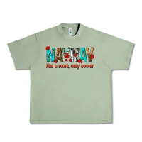 Oil Green naynay like a mom only cooler Urban Heavy Tee - texasbilliewilder