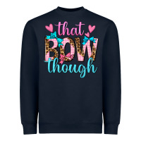 Navy that bow though Heavyweight Sweatshirt - texasbilliewilder