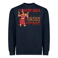 Navy the hell i wont sassy cowgirl Heavyweight Sweatshirt - texasbilliewilder
