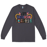 Smoke all american teacher Long Sleeve Tee - CowhideDigitalArt