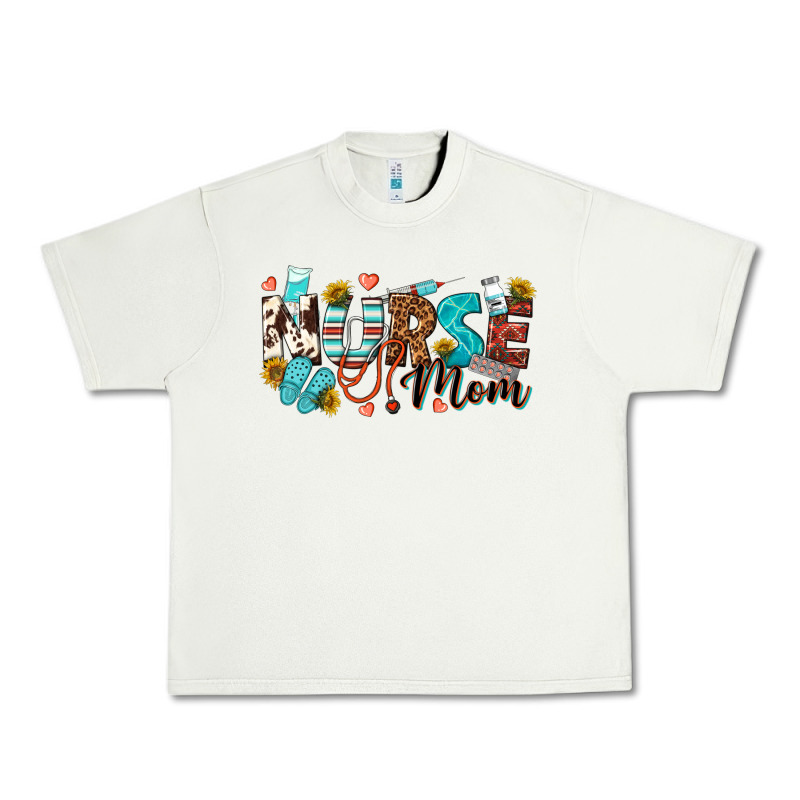 Nurse Mom Urban Heavy Tee by texasbilliewilder | Teevron