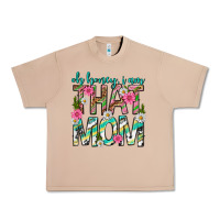 Burro oh honey i am that mom mothers day Urban Heavy Tee - texasbilliewilder
