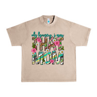 French Oak oh honey i am that mom mothers day Urban Heavy Tee - texasbilliewilder