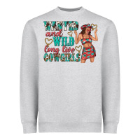 Wanted And Wild Long Live Cowgirls Heavyweight Sweatshirt | Teevron
