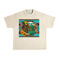 Sandshell keep your soul clean and your boots dirty Urban Heavy Tee - RanaPortraitStore