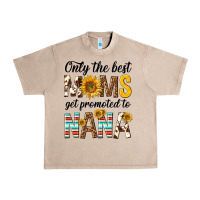 French Oak only the best moms get promoted to nana Urban Heavy Tee - texasbilliewilder