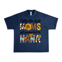 Navy only the best moms get promoted to nana Urban Heavy Tee - texasbilliewilder