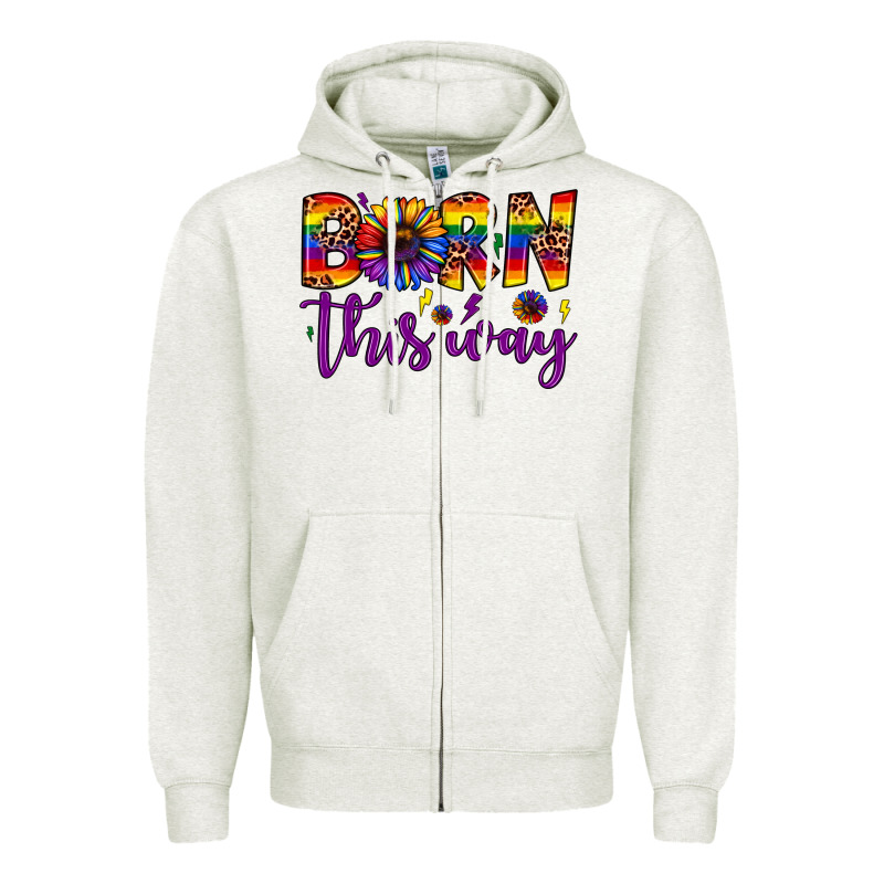 Born This Way Zipper Hoodie by JahusDesignShop | Teevron