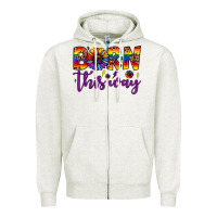 Oatmeal Heather born this way Zipper Hoodie - JahusDesignShop