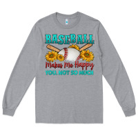 Heather Grey baseball makes me happy you, not so much Long Sleeve Tee - HRA Design Shop