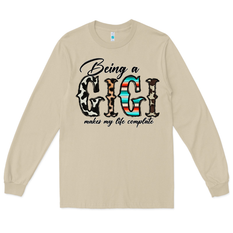 Being A Gigi Makes My Life Complate Long Sleeve Tee by CowhideDigitalArt | Teevron