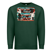 Sports Green let the good times roll Premium Sweatshirt - Jasminsmagicworld