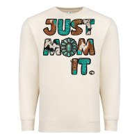 Sandshell Just Mom It Premium Sweatshirt - Jasminsmagicworld