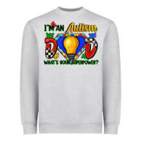 Heather Grey im an autism dad whats your superpower Heavyweight Sweatshirt - Zillion Design Studio