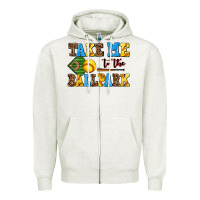 Oatmeal Heather take me to the ballpark softball Zipper Hoodie - AdoDesignShop