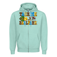 Seafoam take me to the ballpark softball Zipper Hoodie - AdoDesignShop