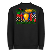 Black i'm an autism mom what's your superpower Heavyweight Sweatshirt - Zillion Design Studio