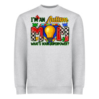Heather Grey i'm an autism mom what's your superpower Heavyweight Sweatshirt - Zillion Design Studio