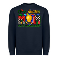 Navy i'm an autism mom what's your superpower Heavyweight Sweatshirt - Zillion Design Studio