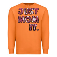 Carrot Just Mom It Premium Sweatshirt - Jasminsmagicworld