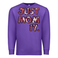 Purple Just Mom It Premium Sweatshirt - Jasminsmagicworld