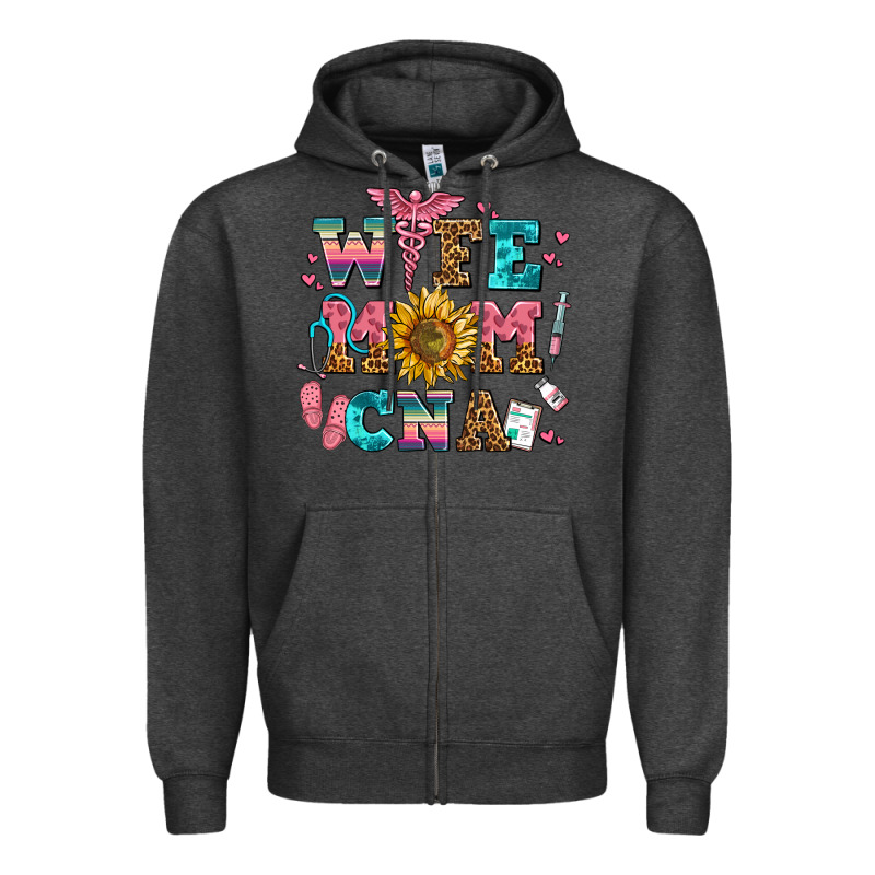 Wife Mom Cna Zipper Hoodie by AdoDesignShop | Teevron
