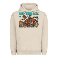 Pigment French Oak and they call the thing rodeo Urban Hoodie - Artiststas