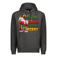 Charcoal Heather The more wine the more merry Premium Hoodie - AdoDesignShop