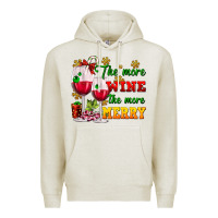 The More Wine The More Merry Premium Hoodie | Teevron