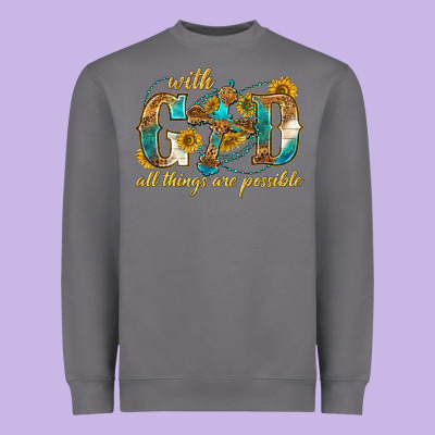 Heavyweight Sweatshirt with god all things are possible with cross