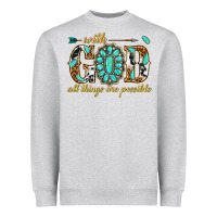 Heather Grey with god all things are possible with gemstone Heavyweight Sweatshirt - texasbilliewilder