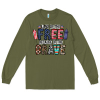Army Green land of the beacause of the brave Long Sleeve Tee - CowhideDigitalArt
