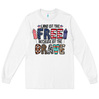 White land of the beacause of the brave Long Sleeve Tee - CowhideDigitalArt