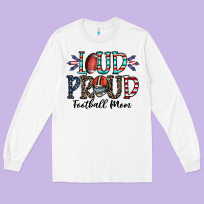 Loud Proud Football Mom Long Sleeve Tee Designed By Cowhidedigitalart