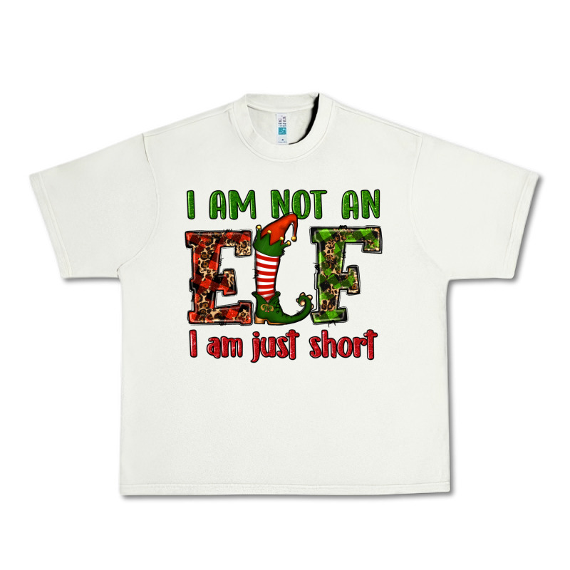 I Am Not An Elf I Am Just Short Christmas Urban Heavy Tee by RanaPortraitStore | Teevron