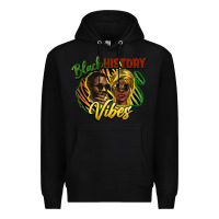 Black black history vibes Premium Hoodie - NancyCooperArtShop