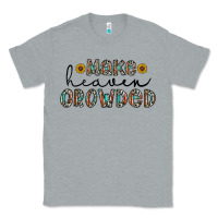 Heather Grey make heaven crowded Classic Tee - CowhideDigitalArt
