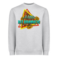Heather Grey a little bit dramatic Heavyweight Sweatshirt - texasbilliewilder