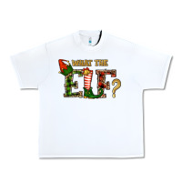 White whar the elf  christmas Urban Heavy Tee - RanaPortraitStore