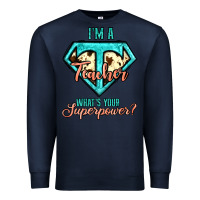 Navy i'm a teacher what's your superpower cowhide Premium Sweatshirt - Jasminsmagicworld