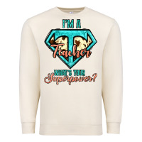 Sandshell i'm a teacher what's your superpower cowhide Premium Sweatshirt - Jasminsmagicworld