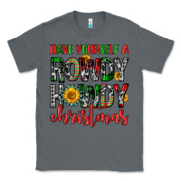 Charcoal Heather have yourself a rowdy howdy christmas Classic Tee - FaDigitalArtStudio