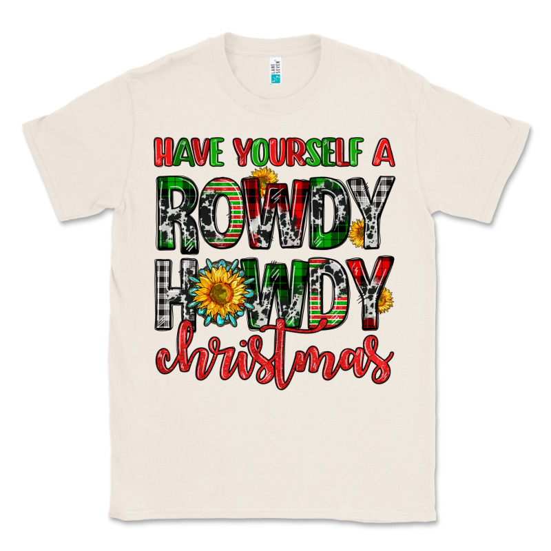 Have Yourself A Rowdy Howdy Christmas Classic Tee by FaDigitalArtStudio | Teevron