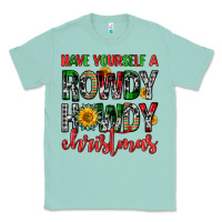 Seafoam have yourself a rowdy howdy christmas Classic Tee - FaDigitalArtStudio