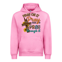 Fuchsia Pink pray on it pray over it pray through it Urban Hoodie - Artiststas